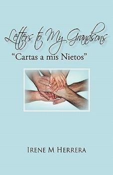 Paperback Letters to my Grandsons: Cartas a mis Nietos Book