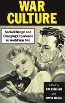 Paperback War Culture: Social Change and Changing Experience in World War Two Book