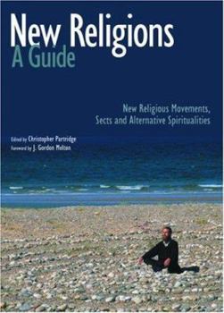 Hardcover New Religions: A Guide: New Religious Movements, Sects and Alternative Spiritualities Book