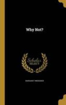 Hardcover Why Not? Book