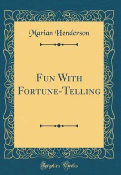 Hardcover Fun with Fortune-Telling (Classic Reprint) Book