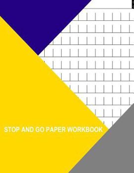 Paperback Stop And Go Paper Workbook: Wide Book