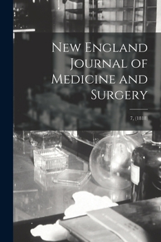 Paperback New England Journal of Medicine and Surgery; 7, (1818) Book