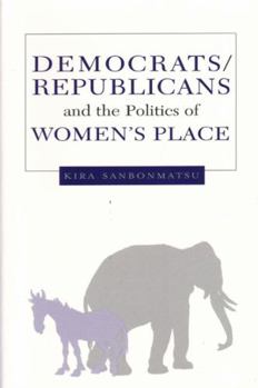 Paperback Democrats, Republicans, and the Politics of Women's Place Book