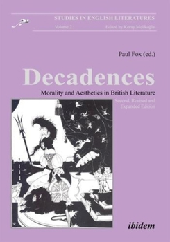 Paperback Decadences: Morality and Aesthetics in British Literature Book