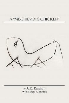 Paperback A Mischievous Chicken Book