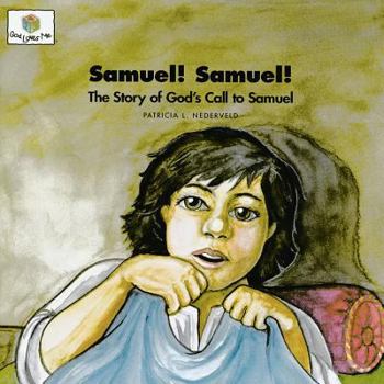 Paperback Samuel!: He Story of God's Call to Samuel Book