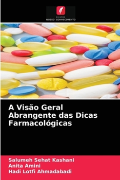 Paperback A Visão Geral Abrangente das Dicas Farmacológicas [Portuguese] Book