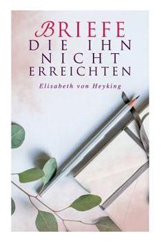 Paperback Briefe die ihn nicht erreichten Book