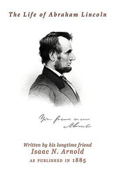 Paperback The Life Of Abraham Lincoln Book