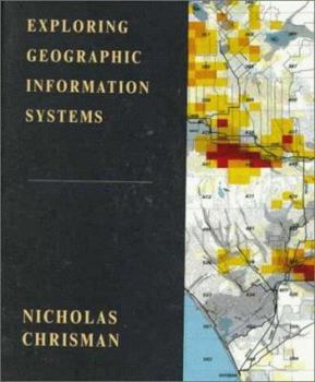 Paperback Exploring Geographic Information Systems Book