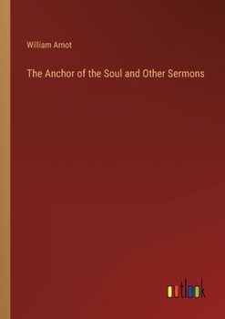 Paperback The Anchor of the Soul and Other Sermons Book