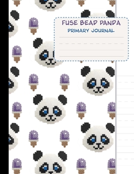 Paperback Fuse Bead Panda Primary Journal: Bead and Iron School Writing Book