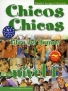 Paperback Chicos Chicas 1 Libro del Alumno [Spanish] Book