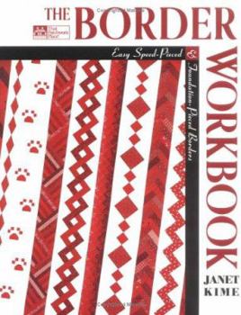 Paperback The Border Workbook: Easy Speed-Pieced and Foundation-Pieced Borders Book