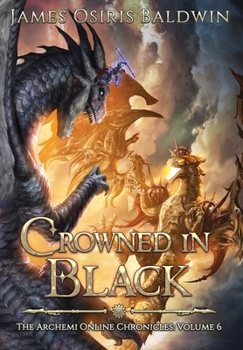 Hardcover Crowned in Black: A LitRPG Dragonrider Adventure Book
