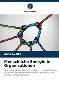 Paperback Menschliche Energie in Organisationen [German] Book