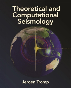 Hardcover Theoretical and Computational Seismology Book