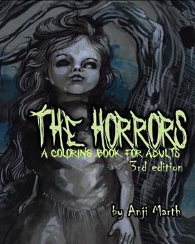 Paperback The Horrors: a coloring book for adults. Book