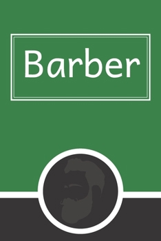 Barber: Appointment Book for Salons, Spas, Hair Stylist, Beauty, Barber, Appointment Book with Times Daily and Hourly Schedule ( Book 15 Minute)