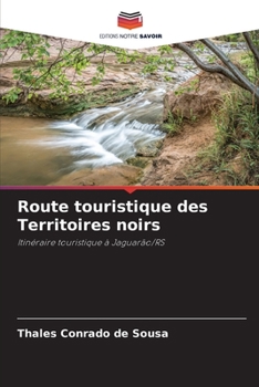 Paperback Route touristique des Territoires noirs [French] Book