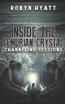 Paperback Inside The Lemurian Crystal: For Key Holders and Seekers Book