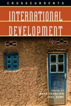 Paperback Crosscurrents: International Development Book