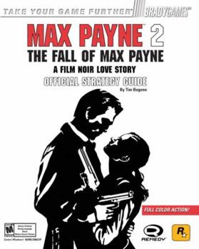 Paperback Max Payne(TM) 2: The Fall of Max Payne Official Strategy Guide (Brady Games) Book