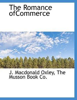 Paperback The Romance Ofcommerce Book