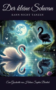 Paperback Der kleine Schwan kann nicht tanzen [German] Book