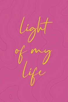 Paperback Light Of My Life: All Purpose 6x9 Blank Lined Notebook Journal Way Better Than A Card Trendy Unique Gift Pink Texture Vaporwave Book