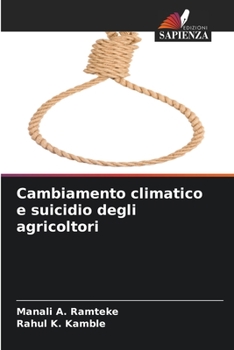 Paperback Cambiamento climatico e suicidio degli agricoltori [Italian] Book