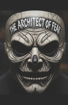 Paperback The Architect of Fear Book