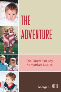 Paperback Adventure: The Quest for my Romanian Babies Book