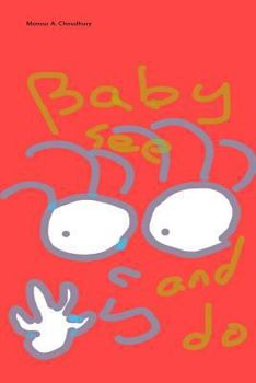 Paperback Baby see and do: Baby journey Book