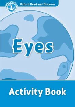 Paperback Oxford Read and Discover 1. Eyes Activity Book