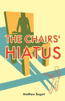 Paperback The Chairs' Hiatus Book