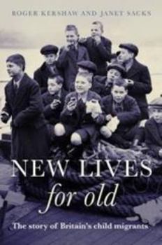 Hardcover New Lives for Old: The Story of Britain's Home Children Book