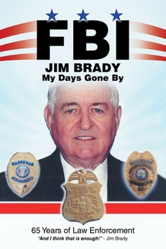 Paperback Fbi My Days Gone By: 65 Years of Law Enforcement Book