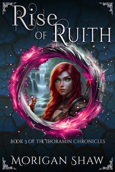 Rise of Ruith: An Epic Fantasy Adventure Series - Book #3 of the Idoramin Chronicles