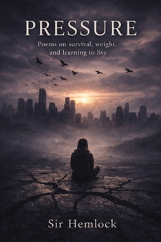 Paperback Pressure: Poems on survival, weight, and learning to live Book