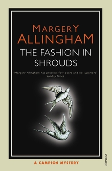 The Fashion in Shrouds - Book #10 of the Albert Campion