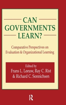 Hardcover Can Governments Learn?: Comparative Perspectives on Evaluation and Organizational Learning Book