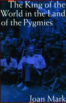 Paperback The King of the World in the Land of the Pygmies (Revised) Book