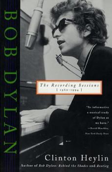 Paperback Bob Dylan: The Recording Sessions, 1960-1994 Book