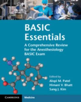 Paperback Basic Essentials: A Comprehensive Review for the Anesthesiology Basic Exam Book