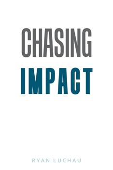 Paperback Chasing Impact Book