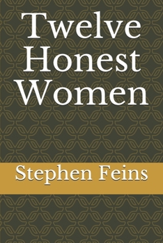 Twelve Honest Women