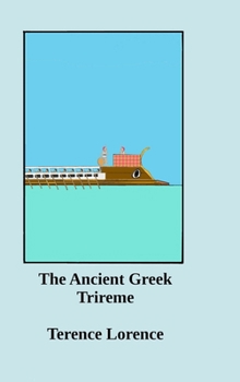 Hardcover The Ancient Greek Trireme Book