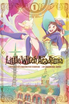 Little Witch Academia, Vol. 1 - Book #1 of the Little Witch Academia